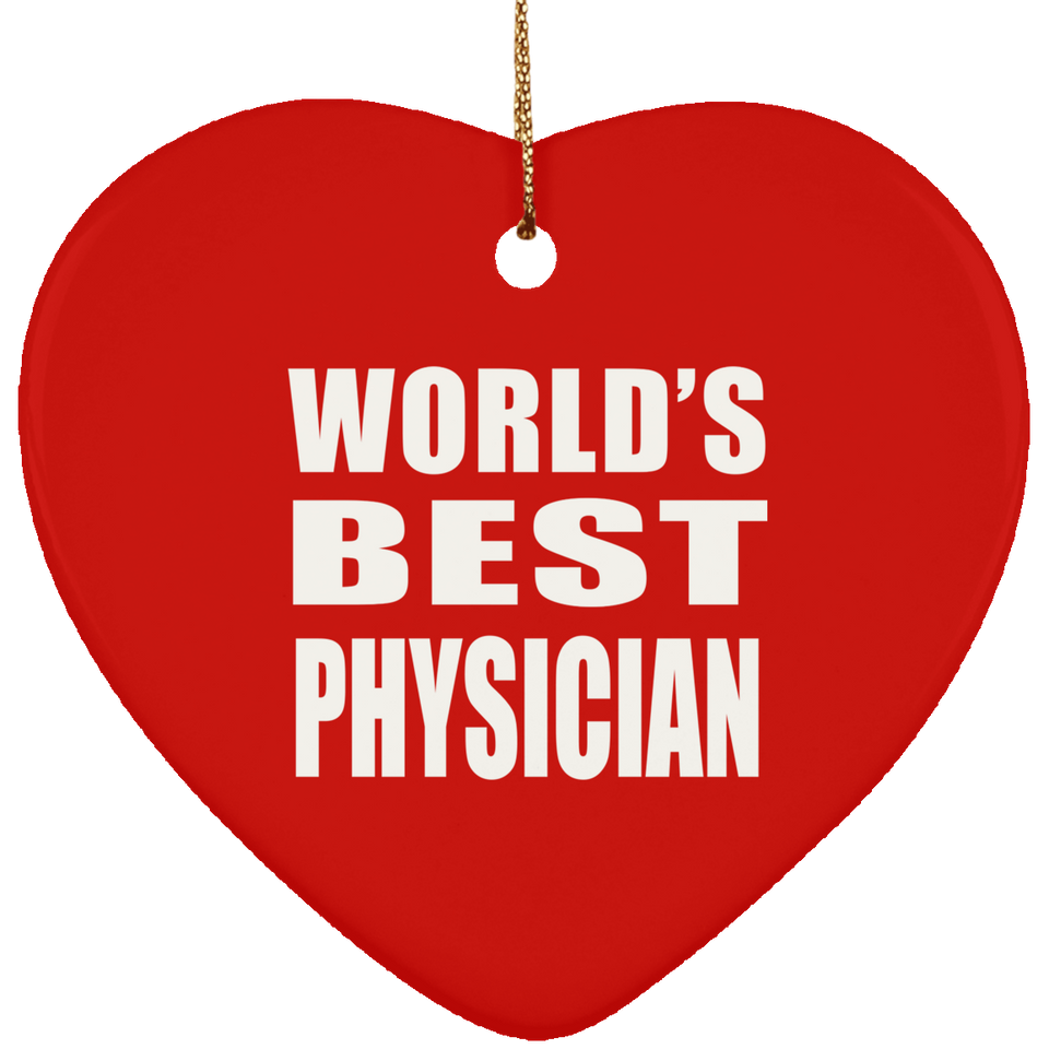 World's Best Physician - Heart Ornament