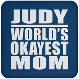 Judy World's Okayest Mom - Drink Coaster