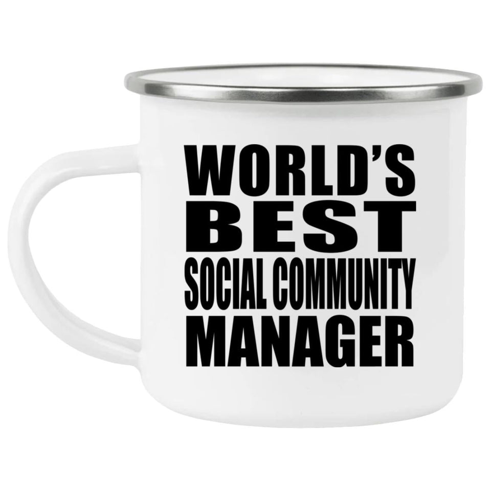 World's Best Social Community Manager - 12oz Camping Mug