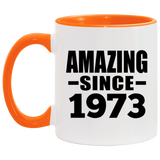 51st Birthday Amazing Since 1973 - 11oz Accent Mug Orange