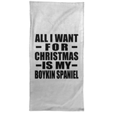 All I Want For Christmas Is My Boykin Spaniel - Hand Towel