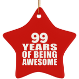 99th Birthday 99 Years Of Being Awesome - Star Ornament