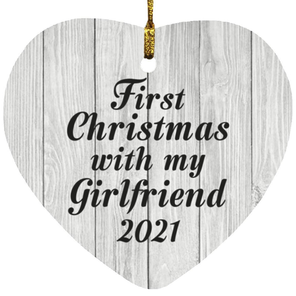 First Christmas With My Girlfriend 2021 - Heart Ornament F