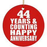 Happy 44th Anniversary 44 Years & Counting - Circle Ornament