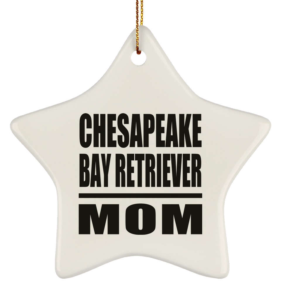 Chesapeake Bay Retriever Mom - Star Ornament