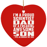 Proud Scientist Dad Of Awesome Son - Heart Ornament