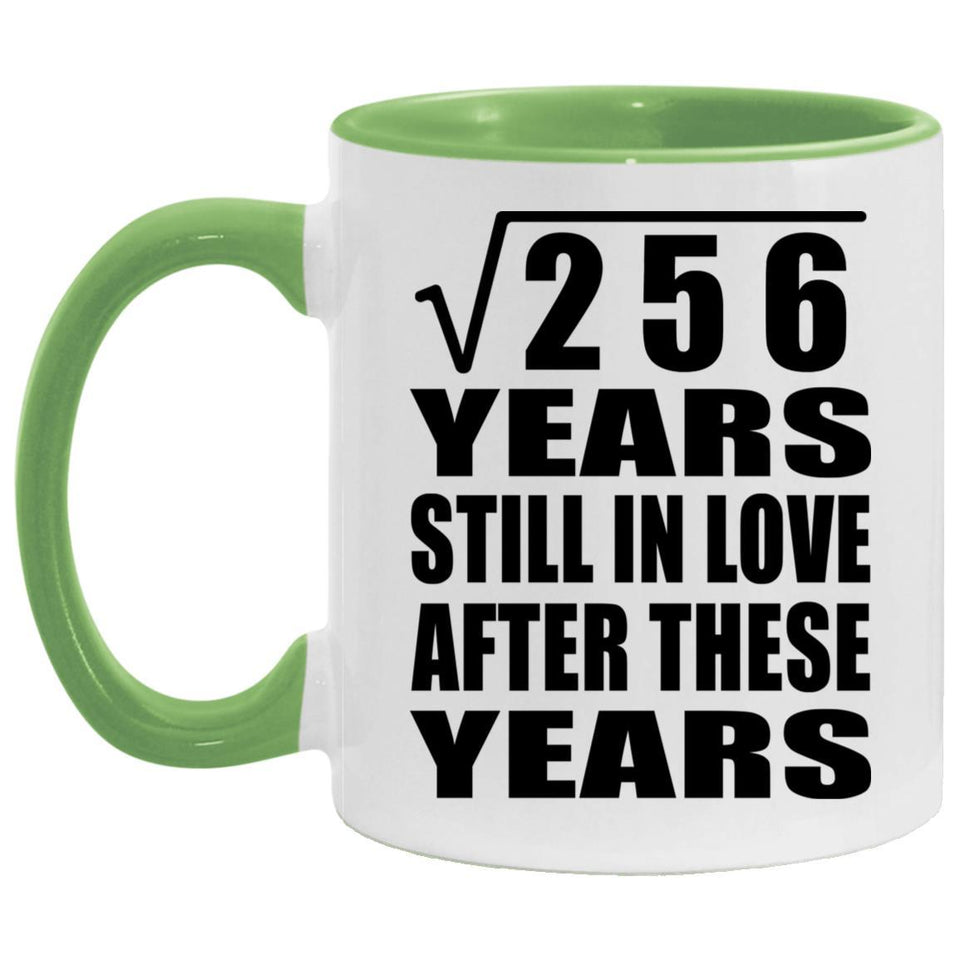 16th Anniversary Square Root of 256 Years Still In Love - 11oz Accent Mug Green