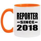 Reporter Since 2018 - 11oz Accent Mug Orange
