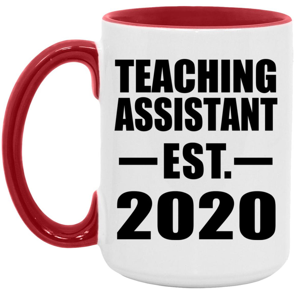 Teaching Assistant Established EST. 2020 - 15oz Accent Mug Red