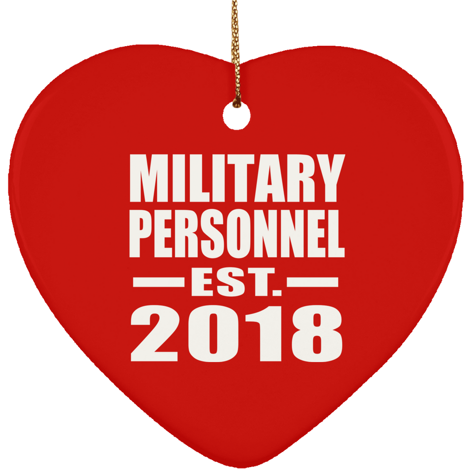 Military Personnel Established EST. 2018 - Heart Ornament