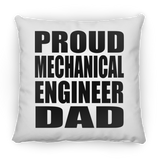 Proud Mechanical Engineer Dad - Throw Pillow