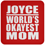 Joyce World's Okayest Mom - Drink Coaster