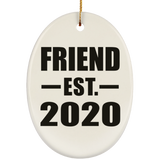Friend Established EST. 2020 - Oval Ornament
