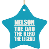 Nelson The Dad The Hero The Legend - Star Ornament