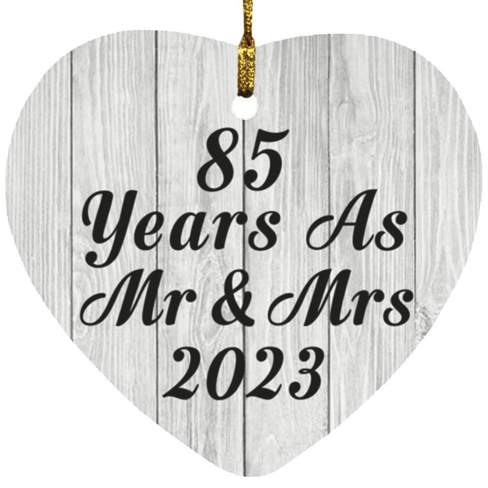 85th Anniversary 85 Years As Mr & Mrs 2023 - Heart Ornament F