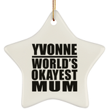 Yvonne World's Okayest Mum - Star Ornament