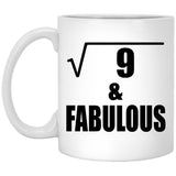 3rd Birthday Square Root of 9 & Fabulous - 11oz Coffee Mug