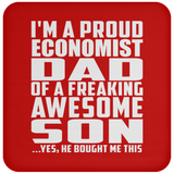 Proud Economist Dad Of Awesome Son - Drink Coaster
