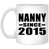 Nanny Since 2015 XP8434 11 oz. White Mug