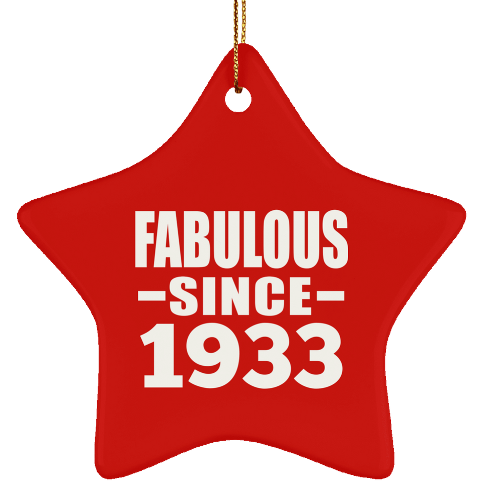 91st Birthday Fabulous Since 1933 - Star Ornament