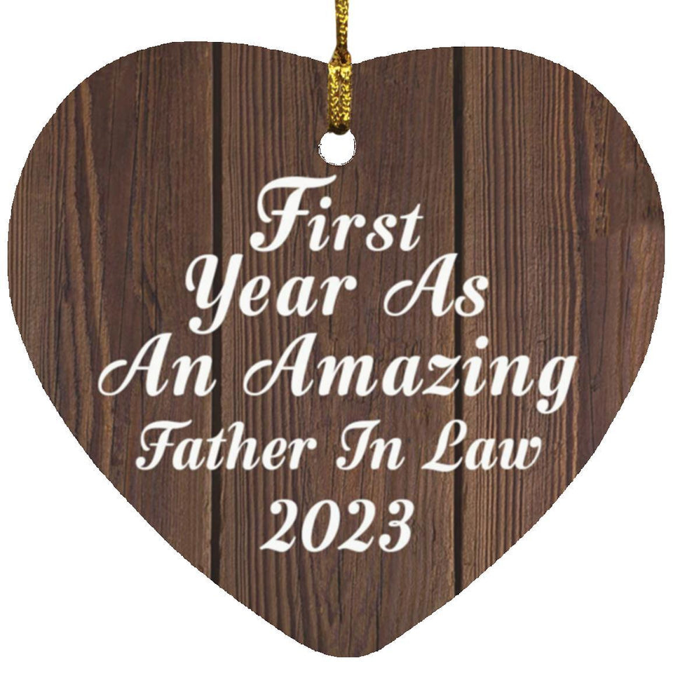 First Year As An Amazing Father In Law 2023 - Heart Ornament D