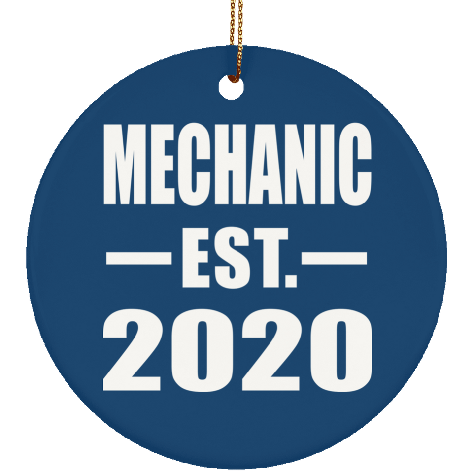 Mechanic Established EST. 2020 - Circle Ornament