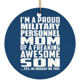 Proud Military Personnel Mom Of Awesome Son - Circle Ornament
