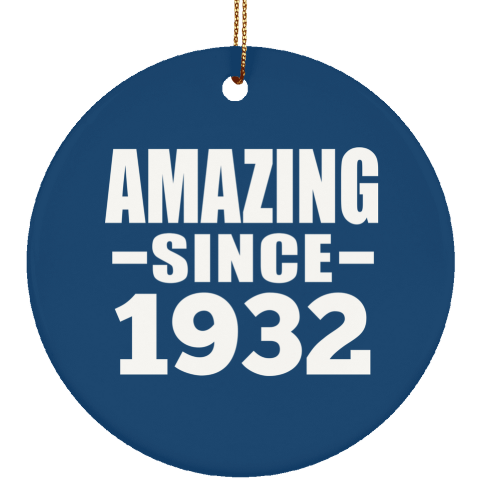 92nd Birthday Amazing Since 1932 - Circle Ornament