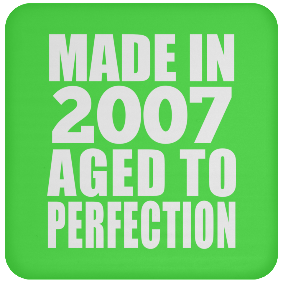 17th Birthday Made In 2007 Aged to Perfection - Coaster