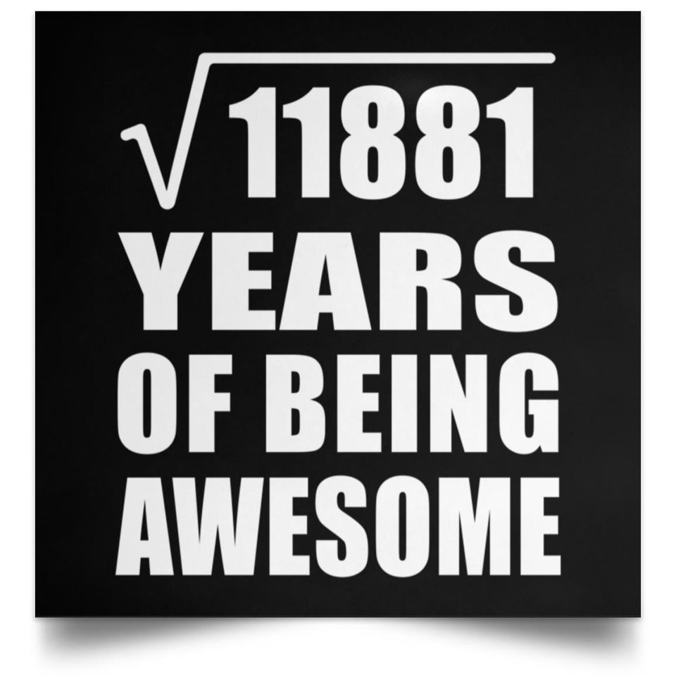 109th Birthday Square Root of 11881 Years of Being Awesome - Poster Square