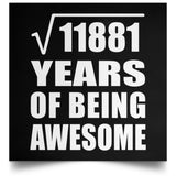 109th Birthday Square Root of 11881 Years of Being Awesome - Poster Square