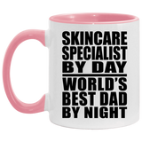 Skincare Specialist By Day World's Best Dad By Night - 11oz Accent Mug Pink
