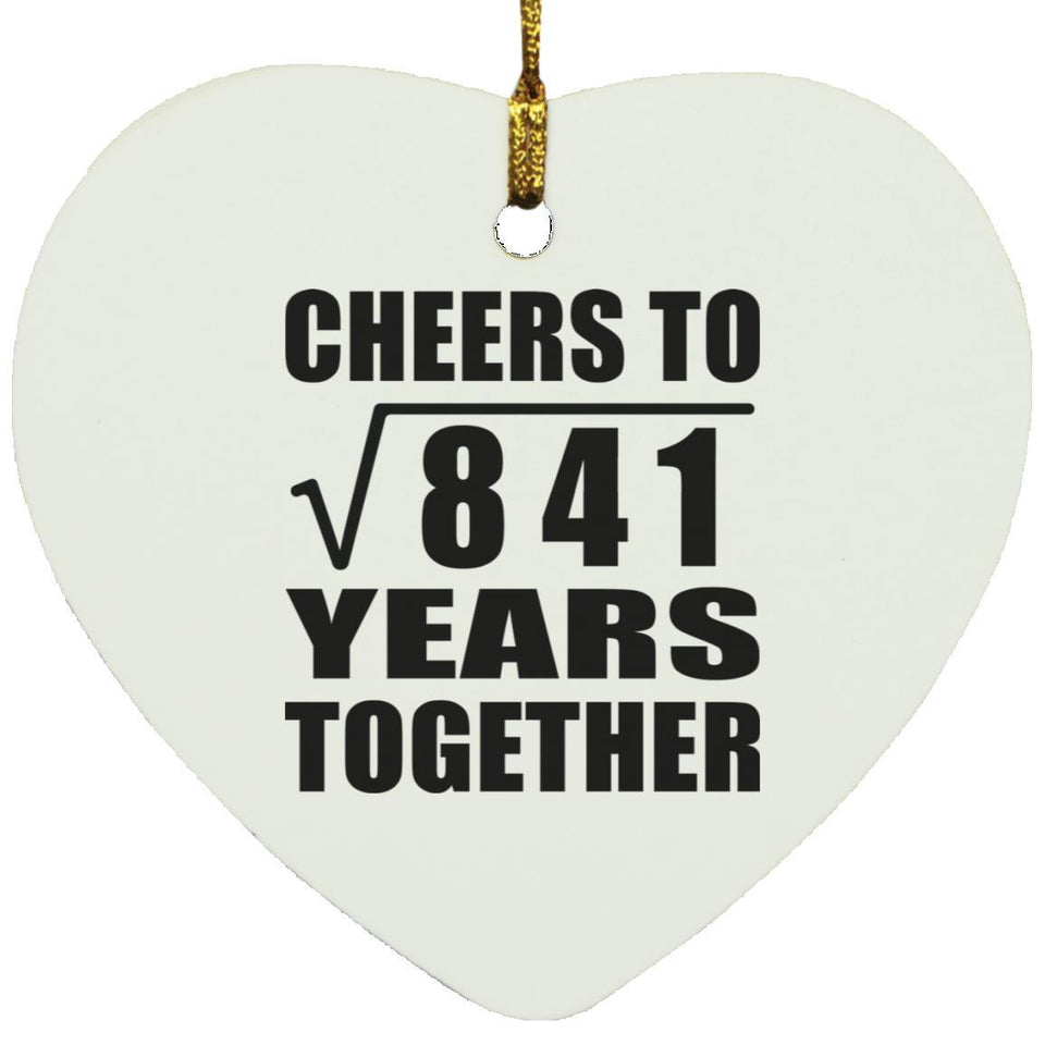 29th Anniversary Cheers To Square Root of 841 Years Together - Heart Ornament