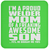 Proud Welder Mom Of Awesome Son - Drink Coaster