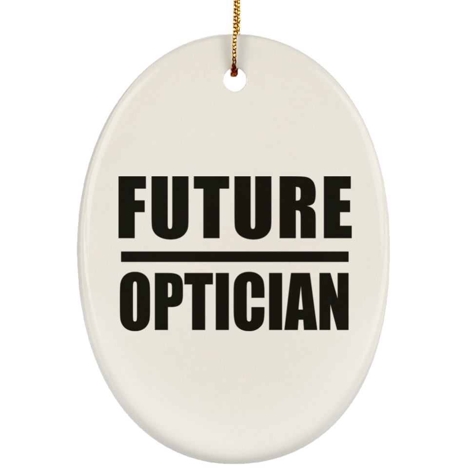 Future Optician - Oval Ornament