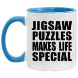 Jigsaw Puzzles Makes Life Special - 11oz Accent Mug Blue