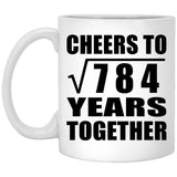 28th Anniversary Cheers To Square Root of 784 Years Together - 11oz Coffee Mug