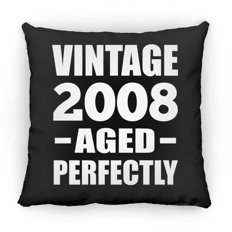 16th Birthday Vintage 2008 Aged Perfectly - Throw Pillow Black