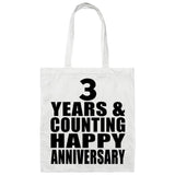 Happy 3rd Anniversary 3 Years & Counting - Tote Bag White