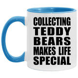 Collecting Teddy Bears Makes Life Special - 11oz Accent Mug Blue