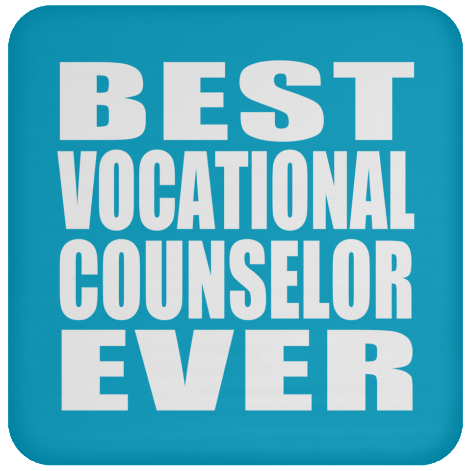 Best Vocational Counselor Ever - Drink Coaster