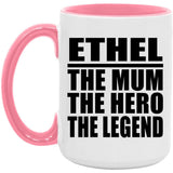 Ethel The Mum The Hero The Legend - 15oz Accent Mug Pink