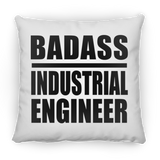 Badass Industrial Engineer - Throw Pillow