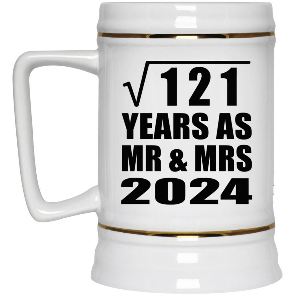 11th Anniversary Square Root of 121 Years As Mr & Mrs 2024 - Beer Stein