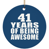 41st Birthday 41 Years Of Being Awesome - Circle Ornament