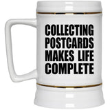Collecting Postcards Makes Life Complete - Beer Stein