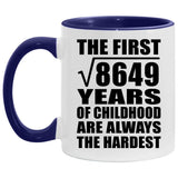 93rd Birthday Square Root Of 8649 Years Of Childhood - 11oz Accent Mug Purple