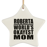 Roberta World's Okayest Mom - Star Ornament