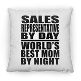 Sales Representative By Day World's Best Mom By Night - Throw Pillow