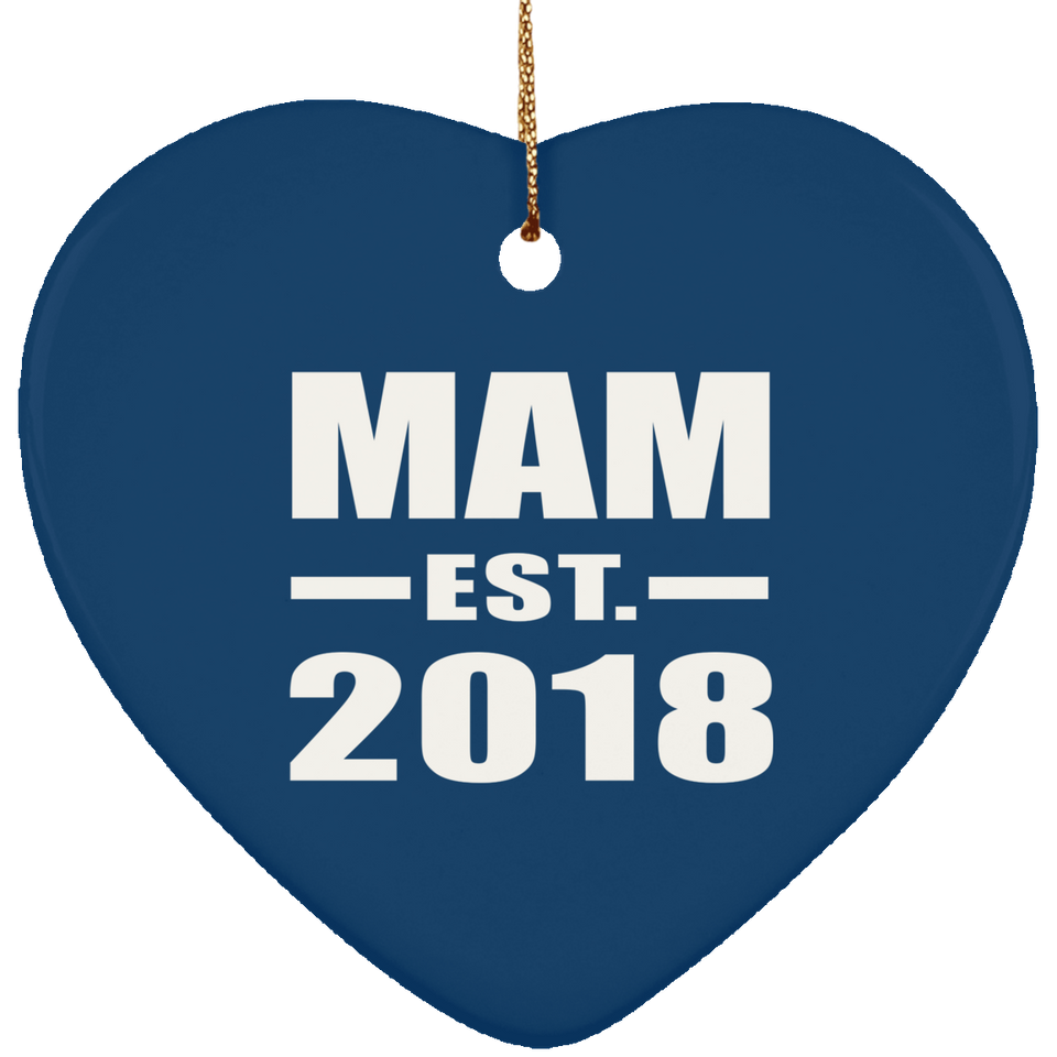 Mam Established EST. 2018 - Heart Ornament